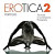 Erotica 2 The Nude in Contemporary Photography