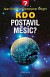 Kdo postavil Měsíc?