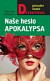 Naše heslo Apokalypsa