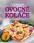 Najchutnejšie ovocné koláče na každú príležitosť