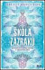 Škola zázraků
