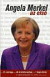 Angela Merkel, az első
