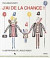 J'ai de la chance!