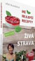 Živá strava Mé nejlepší recepty