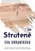 Stratené