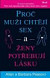 Proč muži chtějí sex a ženy potřebují lásku - 2. vydání