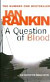 A Question of Blood