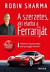 A szerzetes, aki eladta a ferrariját