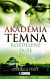 Akadémia temna 3 - Rozdelené duše