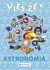 Astronómia, vieš že?