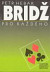 Bridz Pro Kazdeho