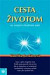 Cesta životom vo svojom aute