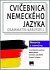 Cvičebnica nemeckého jazyka - Maturita z nemčiny