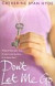 Don´t Let Me Go
