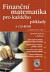 Finanční matematika pro každého + CD-ROM - 2. přepracované vydání