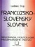Francúzsko-slovenský slovník - Diplomacia, Politológia,