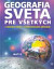 Geografia sveta pre všetkých