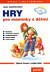 Hry pro maminky s dětmi  4.vydanie