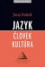 Jazyk, človek, kultúra