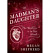 Madman`s Daughter