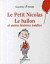 Le Petit Nicolas : Le ballon et autres histoires inédites