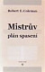 Mistrův plán spasení