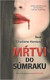 Mŕtvi do súmraku