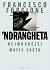 Ndrangheta Nejmocnější mafie světa