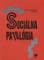 Sociálna patológia III.