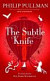 Subtle Knife