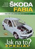 Údržba a opravy vozů Škoda Fabia 99-07