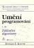Umění programování 1. díl - Základní algoritmy