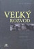 Veľký rozvod 2. vydanie
