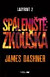 Spáleniště: Zkouška
