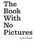 Book with No Pictures