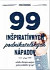 99 inšpiratívnych podnikateľských nápadov
