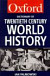 A Dictionary Of Twentieth-Century World History (Oxford Paperback Reference)