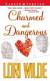 Charmed And Dangerous (Warner Forever)