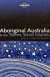 ABORIGINAL AUSTRALIA & THE TOR