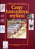 Cesty historikova myšlení: prameny k moderní české historiografii