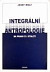 Integrální antropologie na prahu 21. století