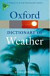 A Dictionary of Weather (Oxford Paperback Reference)