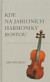 Kde na jablonich harmoniky rostou