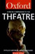 The Concise Oxford Companion to the Theatre (Oxford Quick Reference)