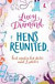 Hens Reunited-Lucy Diamond