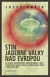 Stín jederné války nad Evropou