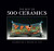 Best of 500 Ceramics