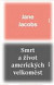 Smrt a život amerických velkoměst
