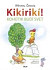 Kikirikí! - Kohútik budí svet