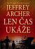 Len čas ukáže - Kronika rodu Cliftonovcov 1